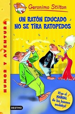 RATÓN EDUCADO NO SE TIRA RATOPEDOS, UN | 9788408060765 | Llibreria L'Illa - Llibreria Online de Mollet - Comprar llibres online