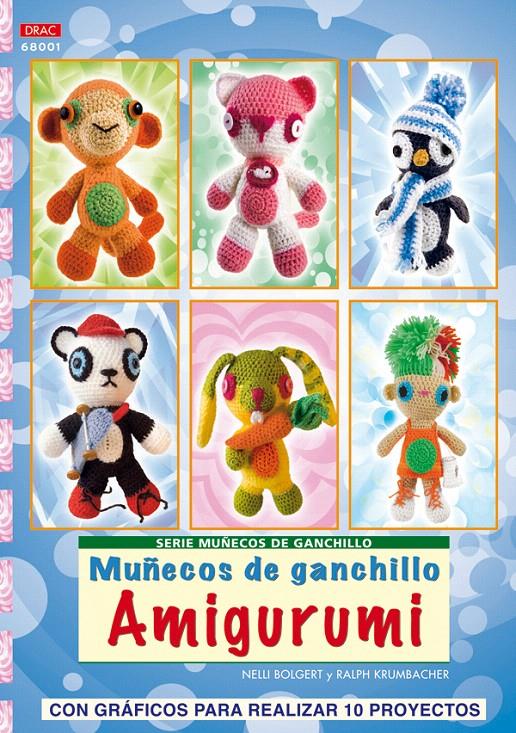MUÑECOS DE GANCHILLO AMIGURUMI 1ª ED NUEVA SERIE | 9788498740707 | BOLGERT NELLI Y OTRA