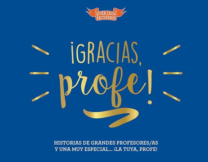 GRACIAS PROFE! | 9788494940569 | CHANDRO RAMÍREZ, JUAN CARLOS | Llibreria L'Illa - Llibreria Online de Mollet - Comprar llibres online