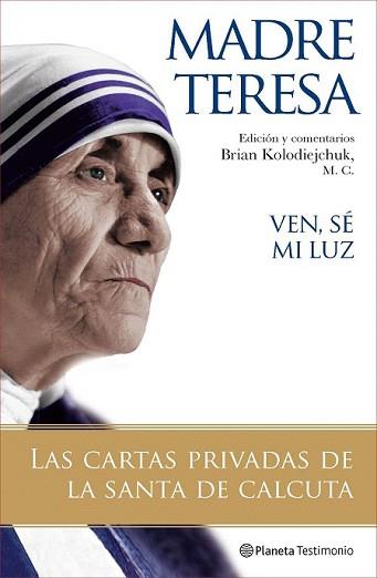 VEN SE MI LUZ | 9788408077121 | MADRE TERESA DE CALCUTA