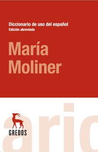 DICCIONARIO DEL USO DEL ESPAÑOL | 9788424935757 | MOLINER, MARÍA | Llibreria L'Illa - Llibreria Online de Mollet - Comprar llibres online