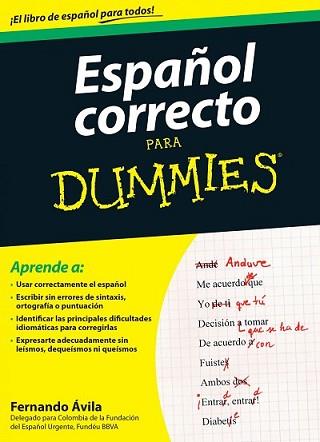 ESPAÑOL CORRECTO PARA DUMMIES | 9788432902680 | AVILA, FERNANDO  | Llibreria L'Illa - Llibreria Online de Mollet - Comprar llibres online