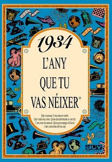 1934: L'ANY QUE TU VAS NEIXER | 9788488907196