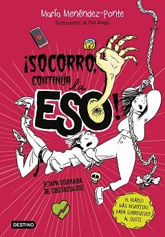 SOCORRO CONTINÚA LA ESO! | 9788408230939 | MENÉNDEZ-PONTE CRUZAT, MARÍA/AMATE, KIM | Llibreria L'Illa - Llibreria Online de Mollet - Comprar llibres online