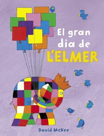 GRAN DIA DE L'ELMER, EL | 9788448851903 | MCKEE, DAVID | Llibreria L'Illa - Llibreria Online de Mollet - Comprar llibres online