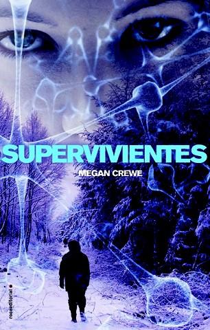 SUPERVIVIENTES | 9788499187549 | CREWE, MEGAN | Llibreria L'Illa - Llibreria Online de Mollet - Comprar llibres online