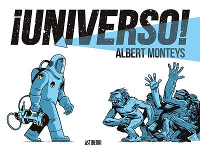 UNIVERSO! | 9788416880607 | MONTEYS, ALBERT | Llibreria L'Illa - Llibreria Online de Mollet - Comprar llibres online