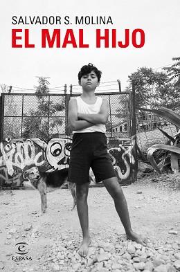 MAL HIJO, EL | 9788467071641 | MOLINA, SALVADOR S. | Llibreria L'Illa - Llibreria Online de Mollet - Comprar llibres online