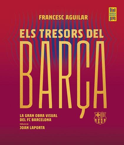 TRESORS DEL BARÇA, ELS | 9788419430076 | AGUILAR, FRANCESC | Llibreria L'Illa - Llibreria Online de Mollet - Comprar llibres online