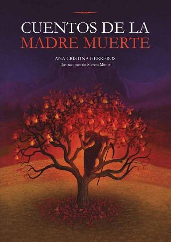 CUENTOS DE LA MADRE MUERTE | 9788412756548 | HERREROS, ANA CRISTINA | Llibreria L'Illa - Llibreria Online de Mollet - Comprar llibres online