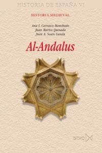 AL-ANDALUS | 9788470904318 | CARRASCO MANCHADO, ANA ISABEL/MARTOS QUESADA, JUAN/SOUTO LASALA, JUAN ANTONIO