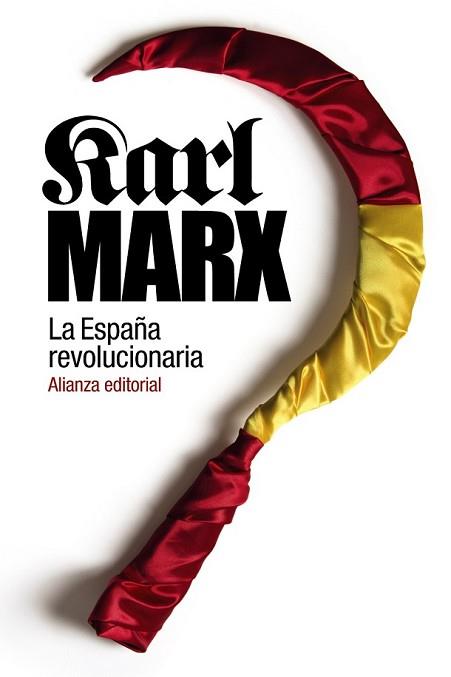 ESPAÑA REVOLUCIONARIA, LA | 9788420687353 | MARX, KARL