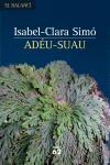 ADEU-SUAU | 9788429757576 | CLARA-SIMO, ISABEL | Llibreria L'Illa - Llibreria Online de Mollet - Comprar llibres online