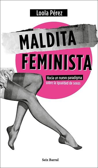 MALDITA FEMINISTA | 9788432236358 | PÉREZ, LOOLA | Llibreria L'Illa - Llibreria Online de Mollet - Comprar llibres online