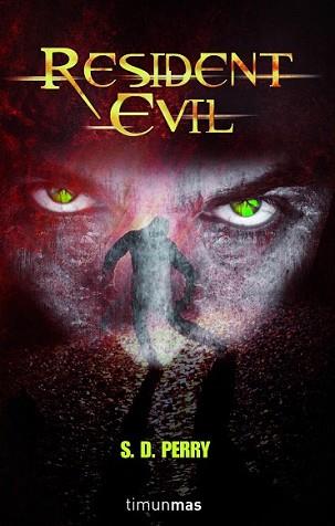 RESIDENT EVIL | 9788448039752 | PERRY, S.D.