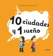 10 CIUDADES Y UN SUEÑO | 9788498256895 | MARTÍ ORRIOLS, MERITXELL | Llibreria L'Illa - Llibreria Online de Mollet - Comprar llibres online