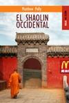 SHAOLIN OCCIDENTAL, EL | 9788489624467 | POLLY, MATTHEW