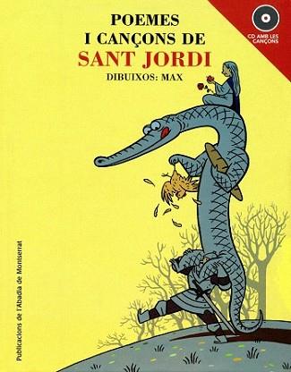 POEMES I CANÇONS DE SANT JORDI | 9788484151678 | MAX | Llibreria L'Illa - Llibreria Online de Mollet - Comprar llibres online