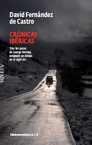 CRONICAS IBERICAS | 9788493622015 | FERNANDEZ DE CASTRO, DAVID | Llibreria L'Illa - Llibreria Online de Mollet - Comprar llibres online