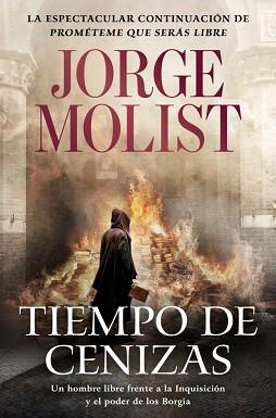 TIEMPO DE CENIZAS | 9788466381468 | MOLIST, JORGE | Llibreria L'Illa - Llibreria Online de Mollet - Comprar llibres online