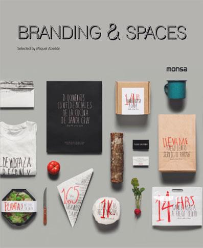 BRANDING & SPACES | 9788415829386 | INSTITUTO MONSA DE EDICIONES S.A. | Llibreria L'Illa - Llibreria Online de Mollet - Comprar llibres online