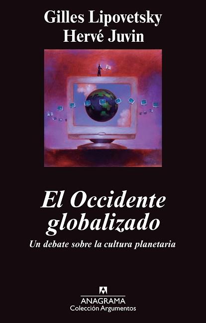 OCCIDENTE GLOBALIZADO, EL | 9788433963345 | LIPOVETSKY, GILLES Y JUVIN, HERVE