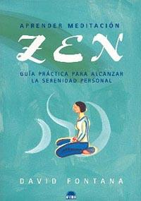 APRENDER MEDITACION ZEN | 9788495456649 | FONTANA, DAVID | Llibreria L'Illa - Llibreria Online de Mollet - Comprar llibres online