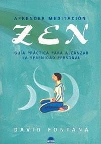 APRENDER MEDITACION ZEN | 9788495456649 | FONTANA, DAVID