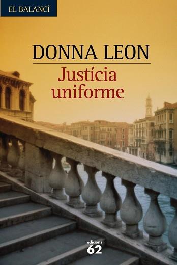 JUSTICIA UNIFORME | 9788429754667 | LEON, DONNA | Llibreria L'Illa - Llibreria Online de Mollet - Comprar llibres online