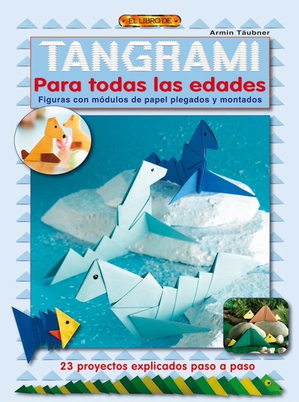TANGRAMI PARA TODAS LAS | 9788498741148 | ARMIN TAUBNER