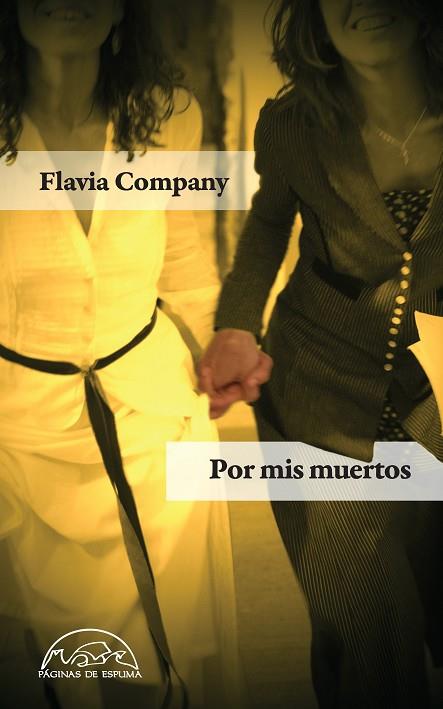 POR MIS MUERTOS | 9788483931516 | COMPANY, FLAVIA