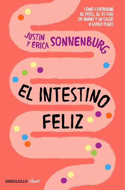 INTESTINO FELIZ, EL | 9788466337823 | SONNENBURG, JUSTIN/SONNENBURG, ERICA | Llibreria L'Illa - Llibreria Online de Mollet - Comprar llibres online