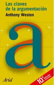 LAS CLAVES DE LA ARGUMENTACION | 9788434444799 | WESTON, ANTHONY | Llibreria L'Illa - Llibreria Online de Mollet - Comprar llibres online