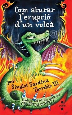COM ATURAR L'ERUPCIO D'UN VOLCA.SINGLOT SARDINA 5 | 9788466123020 | COWELL, CRESSIDA