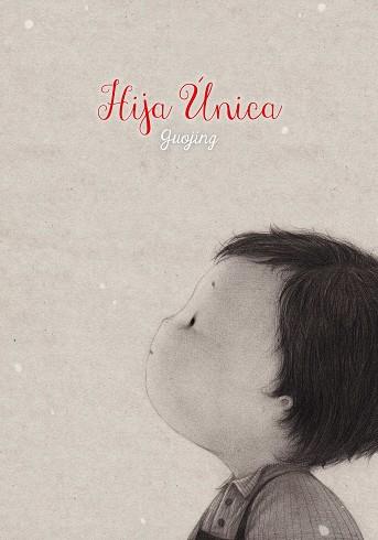 HIJA UNICA | 9788416427093 | GUOJING | Llibreria L'Illa - Llibreria Online de Mollet - Comprar llibres online