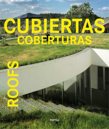 CUBIERTAS. COBERTURAS. ROOFS INSTITUTO MONSA DE EDICIONES | 9788496096943 | AA.VV.