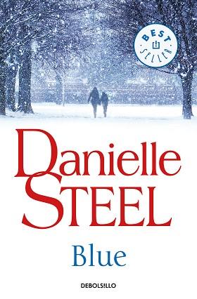 BLUE | 9788466346085 | STEEL, DANIELLE | Llibreria L'Illa - Llibreria Online de Mollet - Comprar llibres online