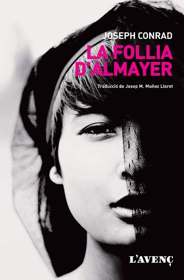 FOLLIA D'ALMAYER, LA | 9788416853274 | CONRAD, JOSEPH | Llibreria L'Illa - Llibreria Online de Mollet - Comprar llibres online