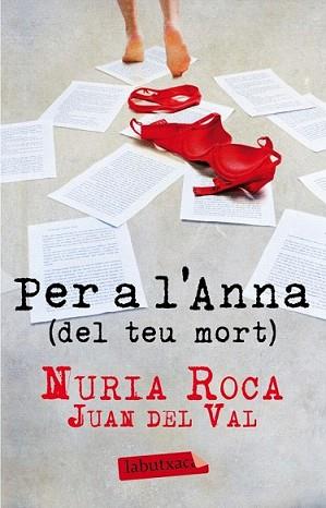 PER L'ANNA (DEL SEU MORT) | 9788499304731 | ROCA, NURIA / JUAN DEL VAL | Llibreria L'Illa - Llibreria Online de Mollet - Comprar llibres online