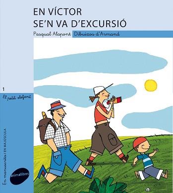 VICTOR SE'N VA D'EXCURSIO, EN | 9788496726925 | ALAPONT RAMON, PASQUAL | Llibreria L'Illa - Llibreria Online de Mollet - Comprar llibres online