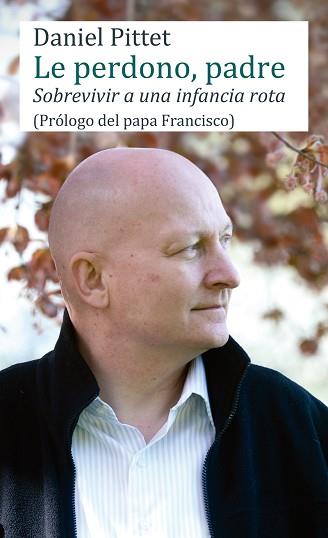 LE PERDONO PADRE | 9788427140509 | PITTET, DANIEL