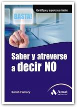 SABER Y ATREVERSE A DECIR NO | 9788497353564 | SARAH, FAMERY | Llibreria L'Illa - Llibreria Online de Mollet - Comprar llibres online