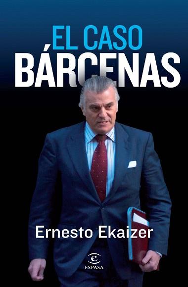 CASO BÁRCENAS, EL | 9788467034431 | EKAIZER, ERNESTO