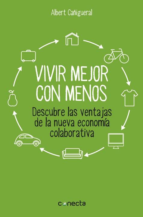 VIVIR MEJOR CON MENOS | 9788416029129 | CAÑIGUERAL, ALBERT