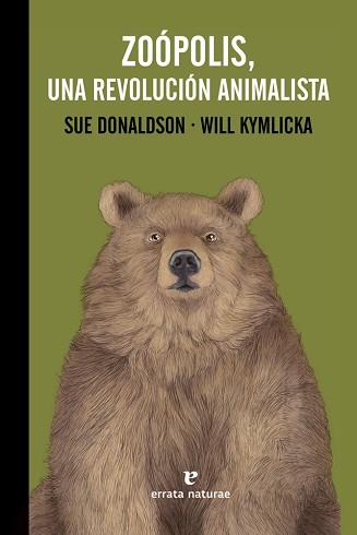 ZOÓPOLIS, UNA REVOLUCIÓN ANIMALISTA | 9788416544639 | DONALDSON, SUE/KYMLICKA, WILL | Llibreria L'Illa - Llibreria Online de Mollet - Comprar llibres online