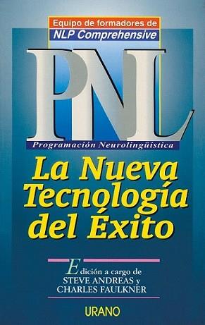PNL. LA NUEVA TECNOLOGIA DEL EXITO | 9788479532215 | ANDREAS, STEVE | Llibreria L'Illa - Llibreria Online de Mollet - Comprar llibres online