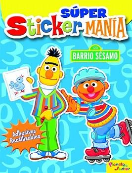 B. SESAMO. SUPER STICKERMANIA | 9788408080671 | BARRIO SÉSAMO | Llibreria L'Illa - Llibreria Online de Mollet - Comprar llibres online