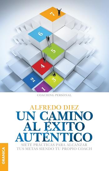 CAMINO AL EXITO AUTENTICO, UN | 9789506418021 | DÍEZ, ALFREDO