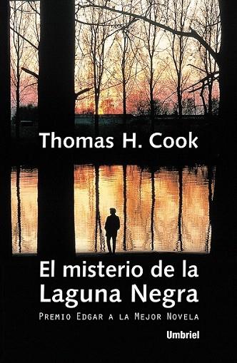MISTERIO DE LA LAGUNA NEGRA, EL | 9788495618030 | H.COOK, THOMAS | Llibreria L'Illa - Llibreria Online de Mollet - Comprar llibres online