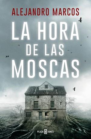 HORA DE LAS MOSCAS, LA | 9788401034701 | MARCOS, ALEJANDRO | Llibreria L'Illa - Llibreria Online de Mollet - Comprar llibres online